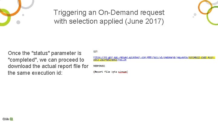 Triggering an On-Demand request with selection applied (June 2017) Once the "status" parameter is