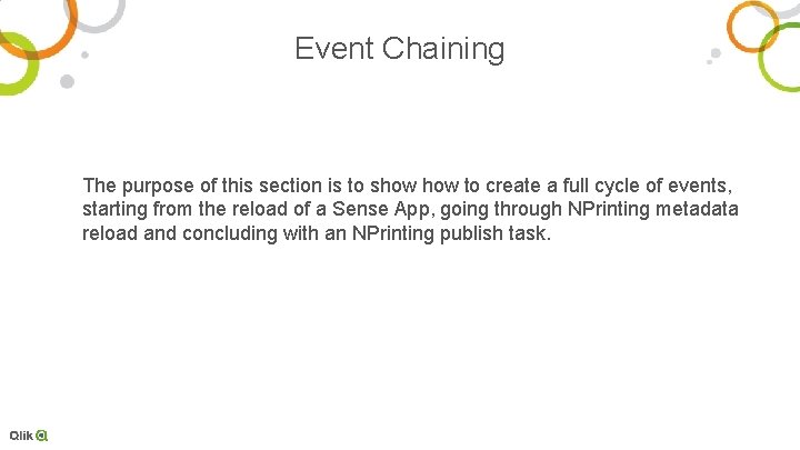 Event Chaining The purpose of this section is to show to create a full