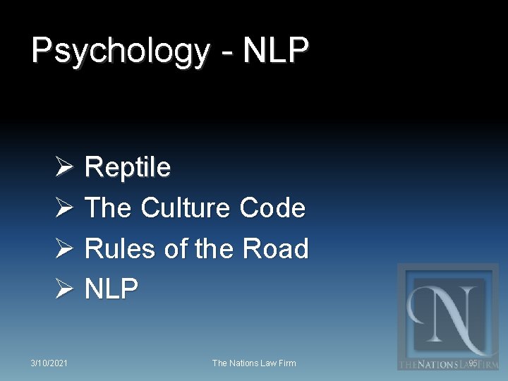 Psychology - NLP Ø Reptile Ø The Culture Code Ø Rules of the Road