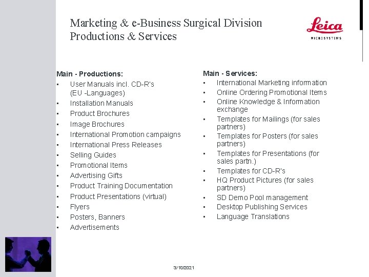 Marketing & e-Business Surgical Division Productions & Services Main - Productions: • User Manuals