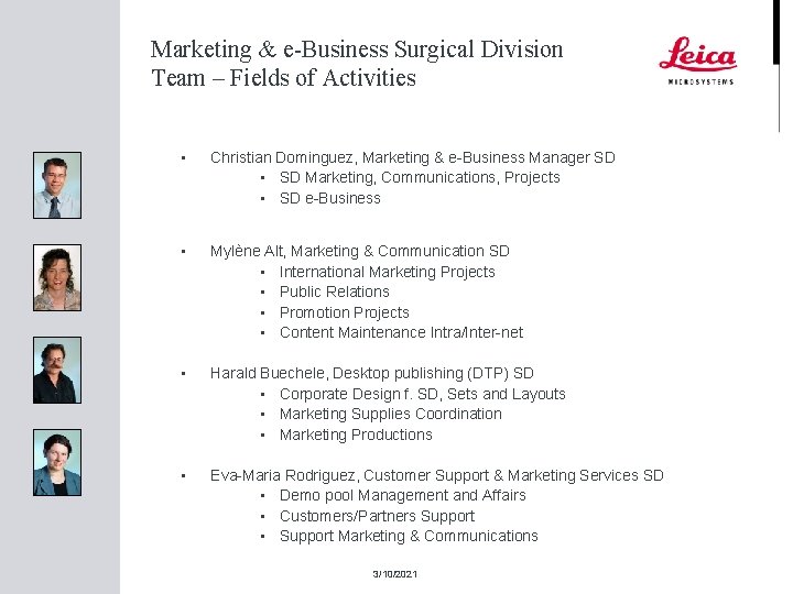 Marketing & e-Business Surgical Division Team – Fields of Activities • Christian Dominguez, Marketing
