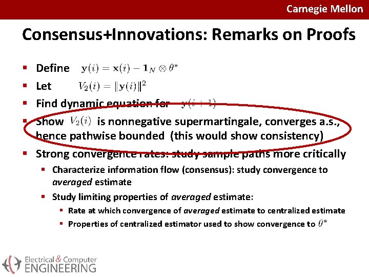 Carnegie Mellon Consensus+Innovations: Remarks on Proofs Define Let Find dynamic equation for Show is