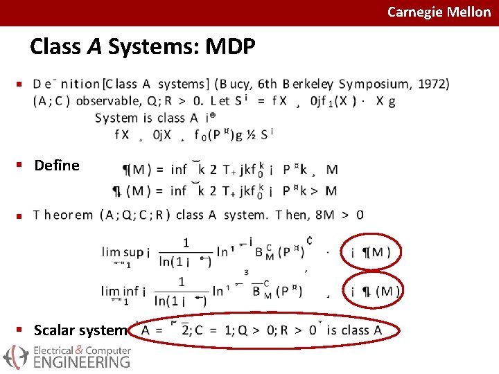 Carnegie Mellon Class A Systems: MDP § § Define § § Scalar system 