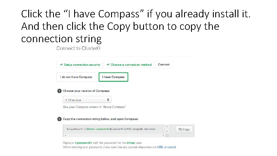 Click the “I have Compass” if you already install it. And then click the