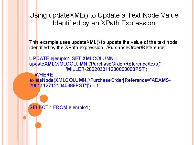 Using update. XML() to Update a Text Node Value Identified by an XPath Expression