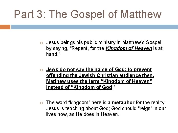 Part 3: The Gospel of Matthew Jesus beings his public ministry in Matthew’s Gospel