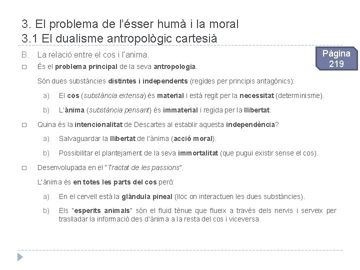 3. El problema de l’ésser humà i la moral 3. 1 El dualisme antropològic