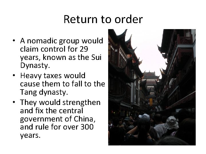 Return to order • A nomadic group would claim control for 29 years, known