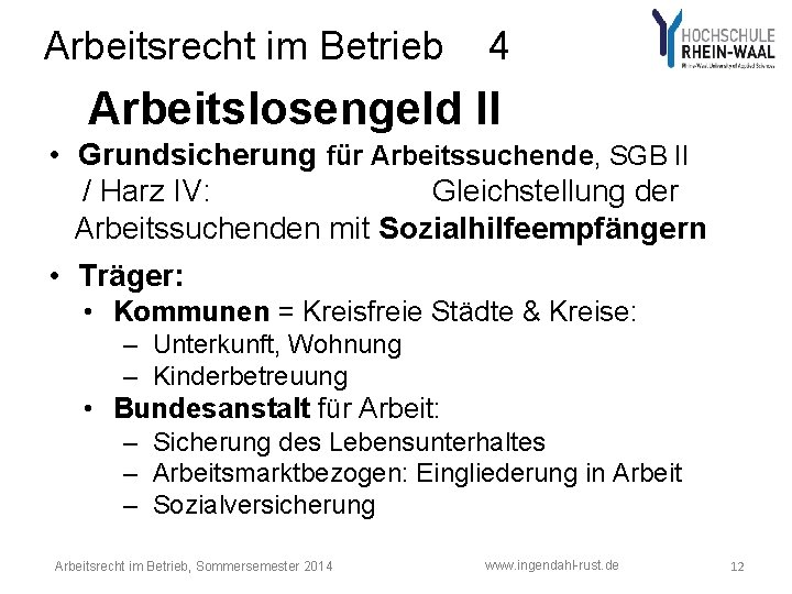 Arbeitsrecht im Betrieb 4 Arbeitslosengeld II • Grundsicherung für Arbeitssuchende, SGB II / Harz