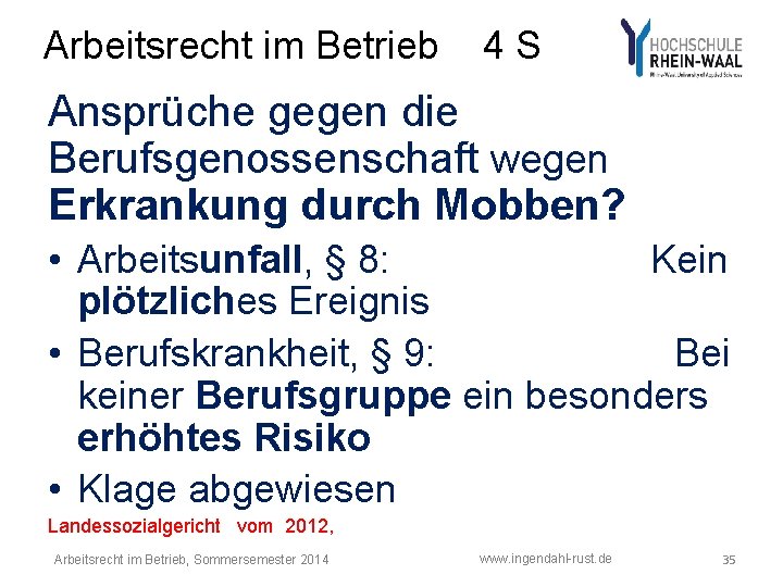 Arbeitsrecht im Betrieb 4 S Ansprüche gegen die Berufsgenossenschaft wegen Erkrankung durch Mobben? •