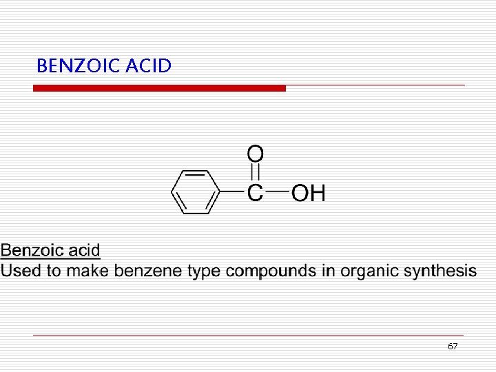 BENZOIC ACID 67 