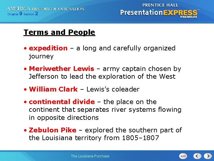 Chapter 9 Section 2 Terms and People • expedition – a long and carefully