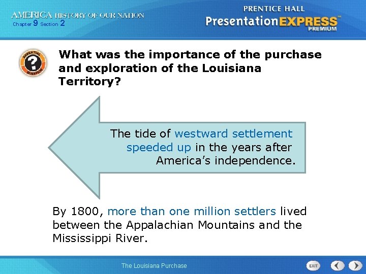 Chapter 9 Section 2 What was the importance of the purchase and exploration of