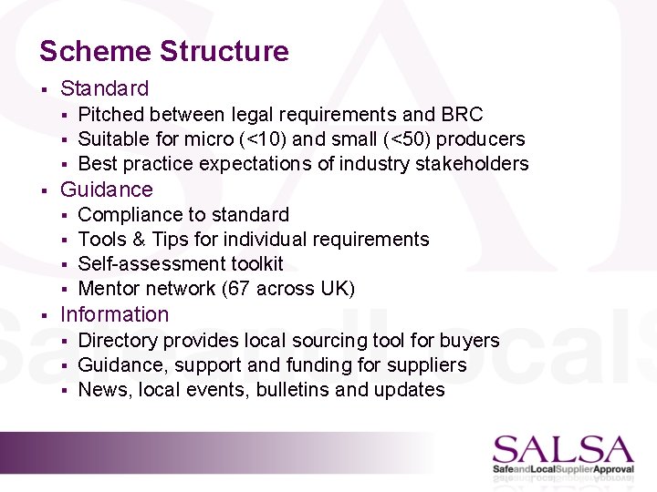 Scheme Structure § Standard § § Guidance § § § Pitched between legal requirements