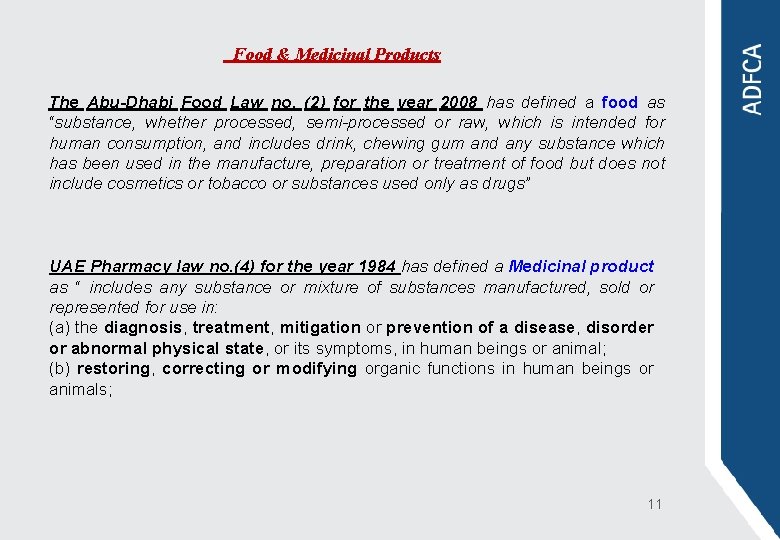 Food & Medicinal Products The Abu-Dhabi Food Law no. (2) for the year 2008