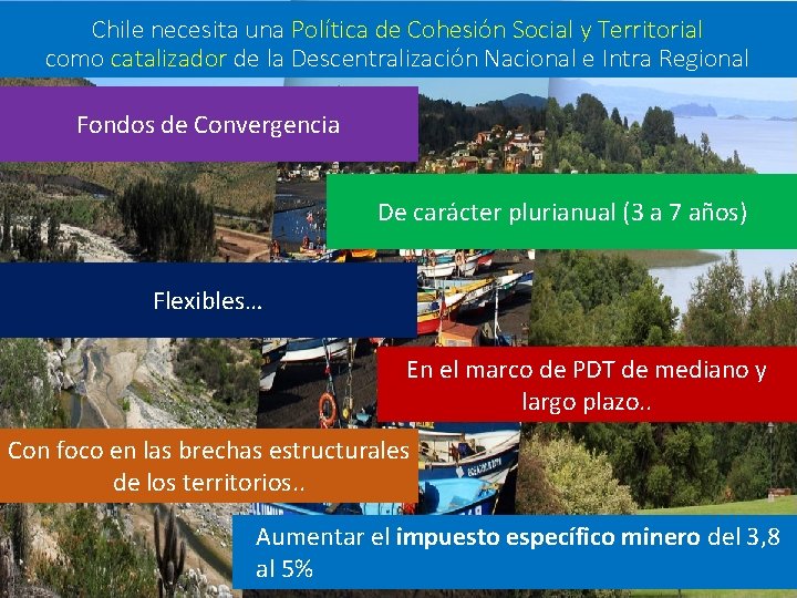 Chile necesita una Política de Cohesión Social y Territorial como catalizador de la Descentralización