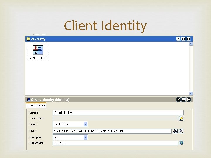 Client Identity 