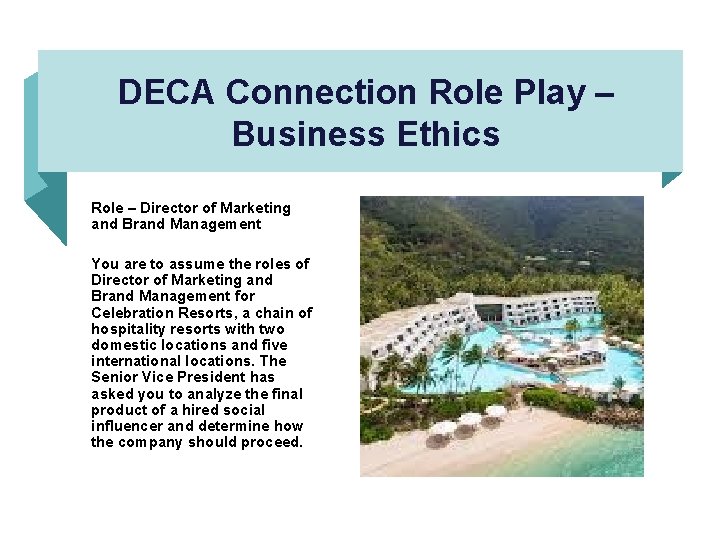 DECA Connection Role Play – Business Ethics Role – Director of Marketing and Brand