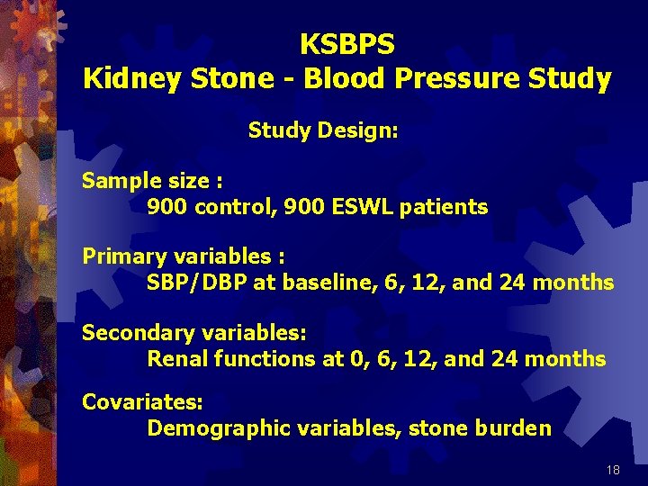 KSBPS Kidney Stone - Blood Pressure Study Design: Sample size : 900 control, 900