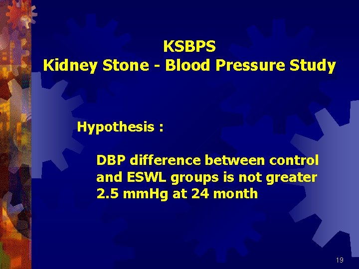 KSBPS Kidney Stone - Blood Pressure Study Hypothesis : DBP difference between control and
