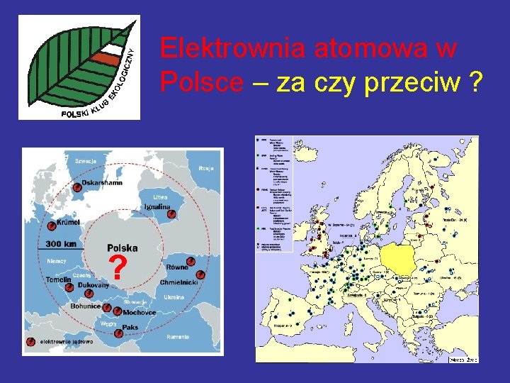 Elektrownia atomowa w Polsce – za czy przeciw ? ? 