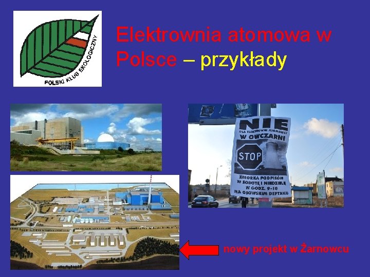 Elektrownia atomowa w Polsce – przykłady nowy projekt w Żarnowcu 