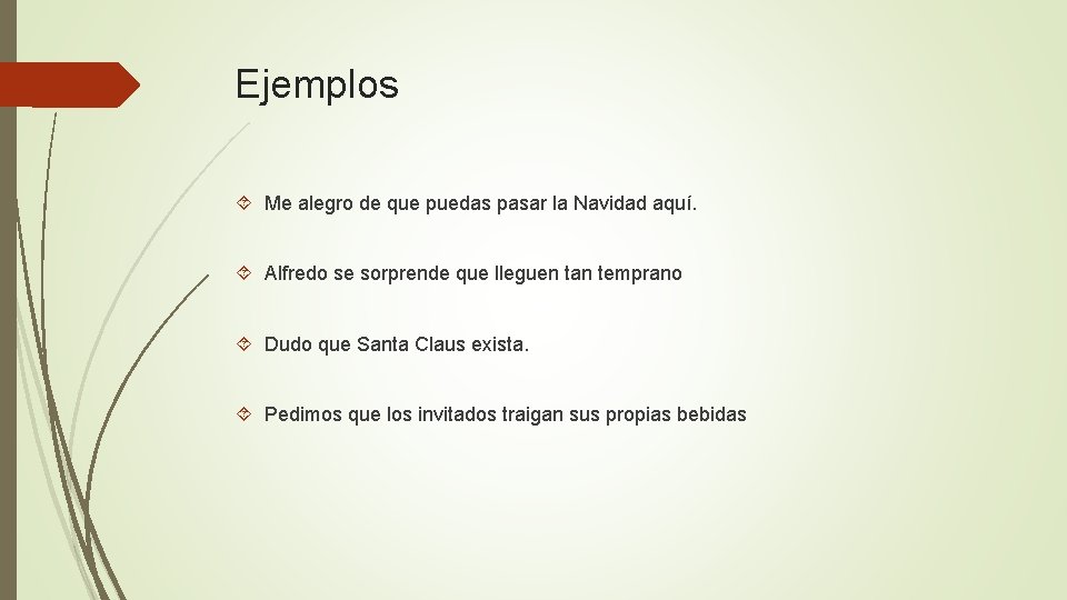 Ejemplos Me alegro de que puedas pasar la Navidad aquí. Alfredo se sorprende que