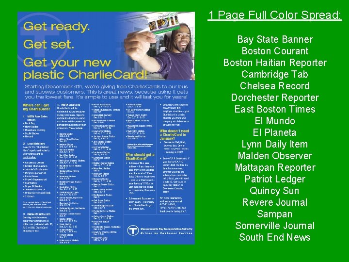 1 Page Full Color Spread: Bay State Banner Boston Courant Boston Haitian Reporter Cambridge