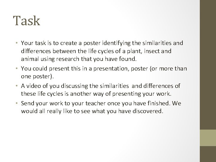 Task • Your task is to create a poster identifying the similarities and differences