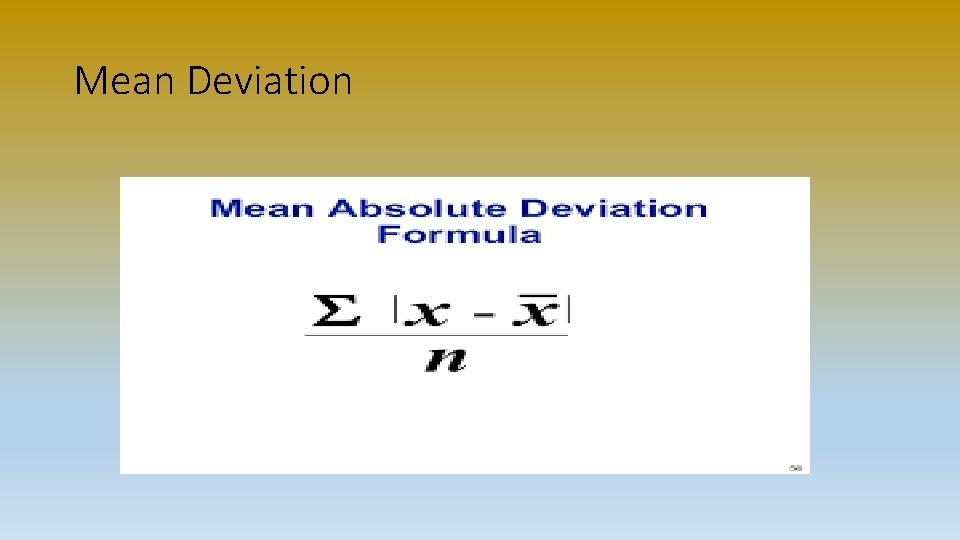 Mean Deviation 