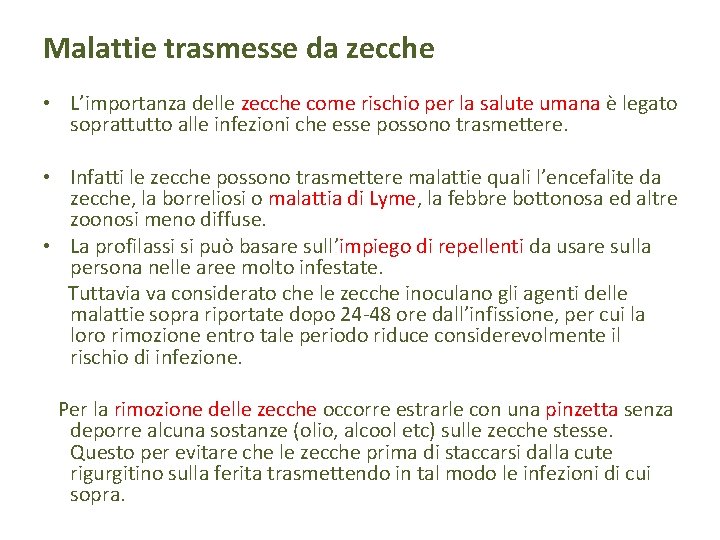 Malattie trasmesse da zecche • L’importanza delle zecche come rischio per la salute umana