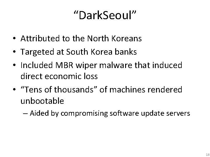 “Dark. Seoul” • Attributed to the North Koreans • Targeted at South Korea banks