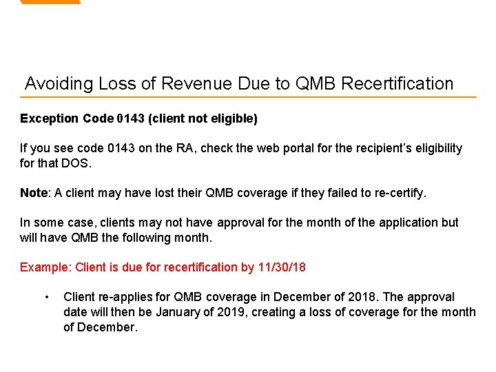 Avoiding Loss of Revenue Due to QMB Recertification Exception Code 0143 (client not eligible)