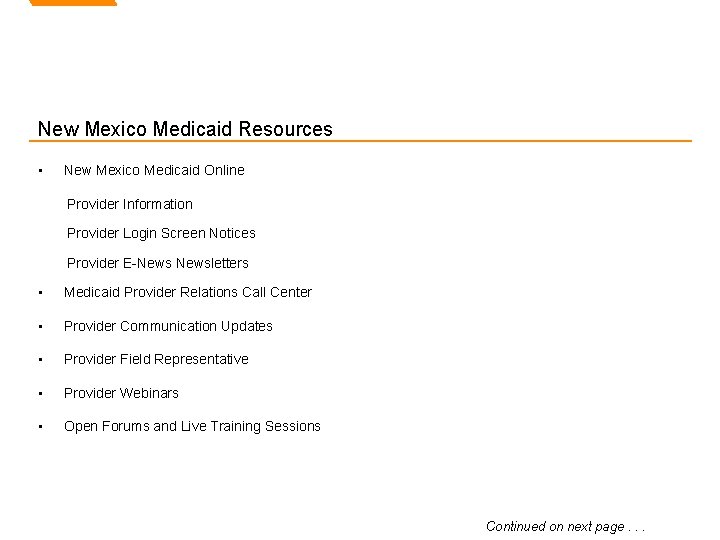 New Mexico Medicaid Resources • New Mexico Medicaid Online Provider Information Provider Login Screen