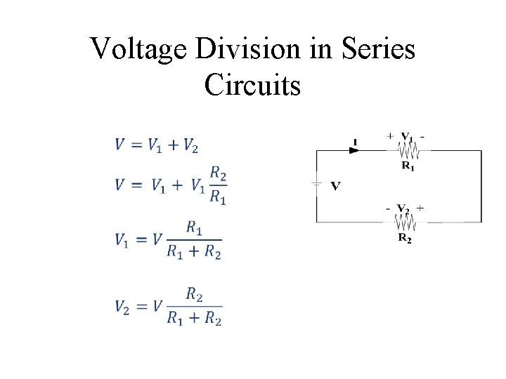 Voltage Division in Series Circuits 