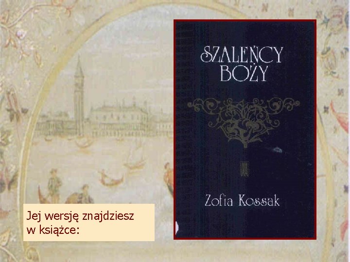 Jej wersję znajdziesz w książce: 