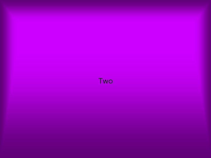 Two 