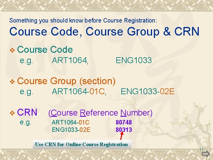 Something you should know before Course Registration: Course Code, Course Group & CRN v Something you should know before Course Registration: Course Code, Course Group & CRN v
