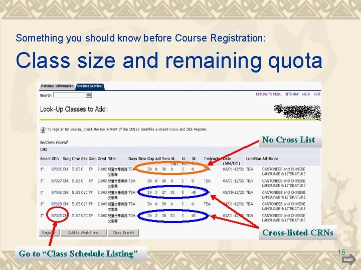 Something you should know before Course Registration: Class size and remaining quota No Cross