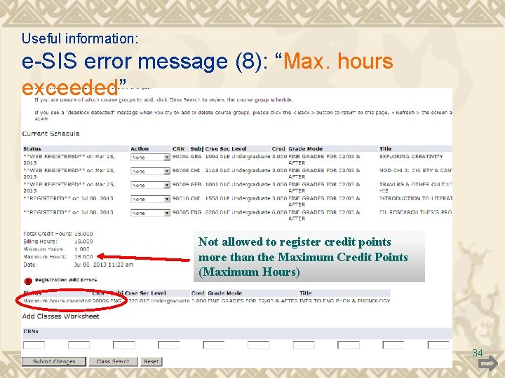 Useful information: e-SIS error message (8): “Max. hours exceeded” Not allowed to register credit