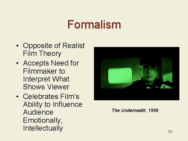 Lecture 10 Film Theory Professor Aaron Baker Last