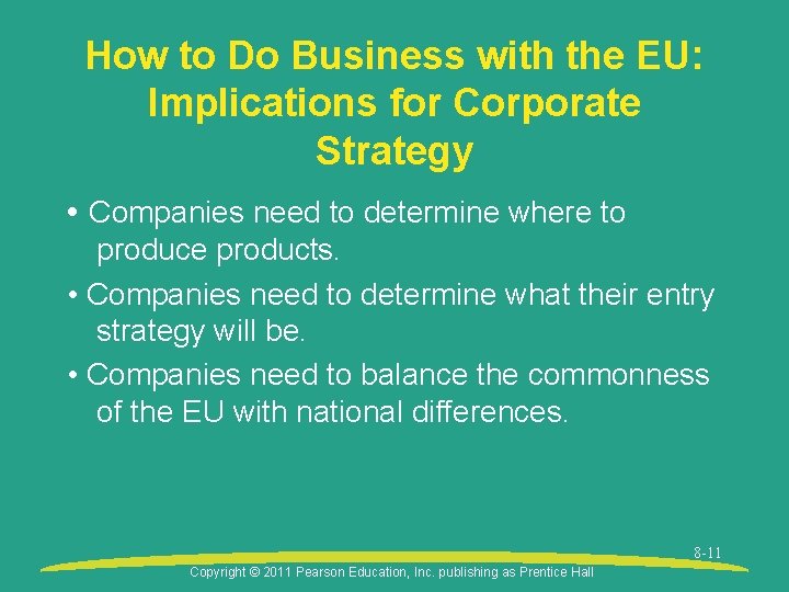 How to Do Business with the EU: Implications for Corporate Strategy • Companies need How to Do Business with the EU: Implications for Corporate Strategy • Companies need