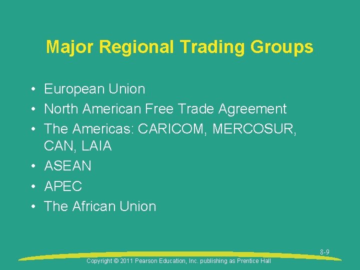Major Regional Trading Groups • European Union • North American Free Trade Agreement • Major Regional Trading Groups • European Union • North American Free Trade Agreement •