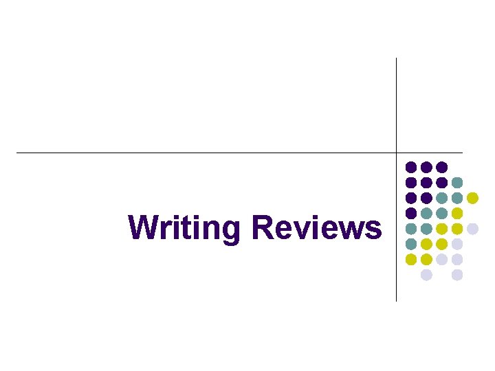 Writing Reviews 