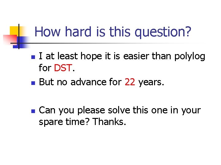 How hard is this question? n n n I at least hope it is