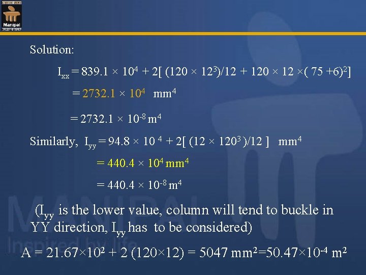  Solution: Ixx = 839. 1 × 104 + 2[ (120 × 123)/12 +