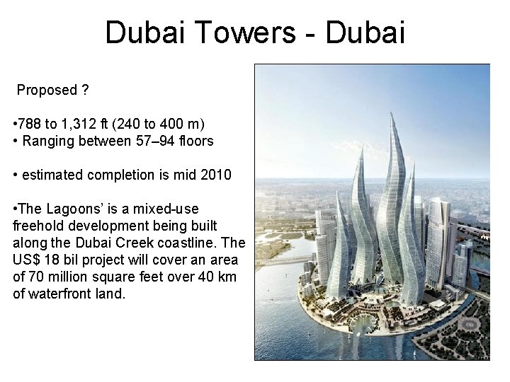 Dubai Towers - Dubai Proposed ? • 788 to 1, 312 ft (240 to Dubai Towers - Dubai Proposed ? • 788 to 1, 312 ft (240 to