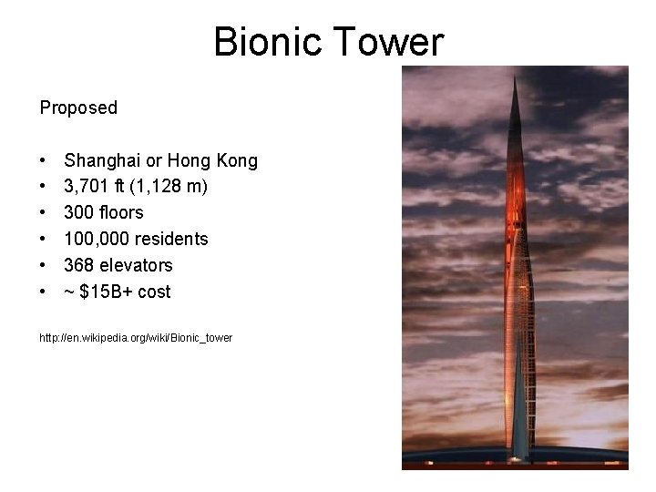Bionic Tower Proposed • • • Shanghai or Hong Kong 3, 701 ft (1, Bionic Tower Proposed • • • Shanghai or Hong Kong 3, 701 ft (1,