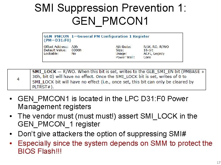 SMI Suppression Prevention 1: GEN_PMCON 1 • GEN_PMCON 1 is located in the LPC