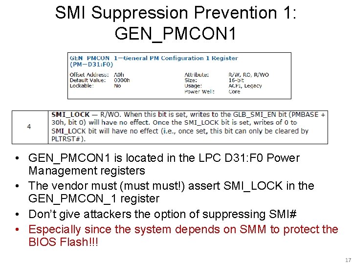 SMI Suppression Prevention 1: GEN_PMCON 1 • GEN_PMCON 1 is located in the LPC SMI Suppression Prevention 1: GEN_PMCON 1 • GEN_PMCON 1 is located in the LPC